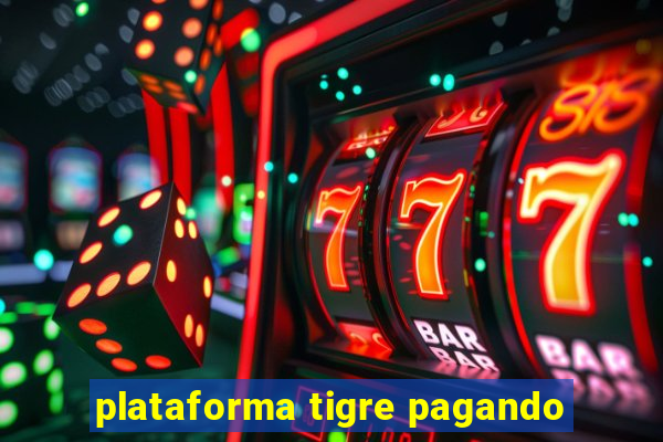 plataforma tigre pagando